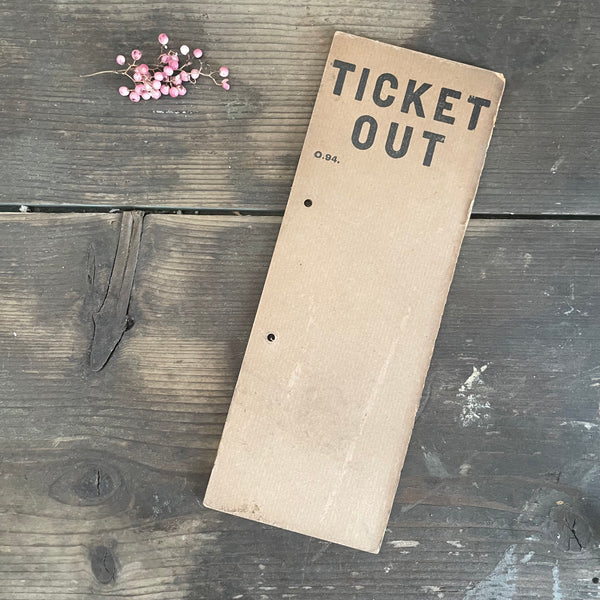 Vintage Ticket Out/Black-out Sign