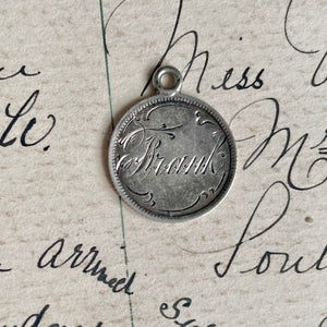 Victorian Frank Love Token Charm