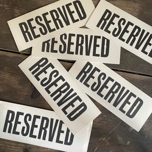 Vintage RESERVED Sign