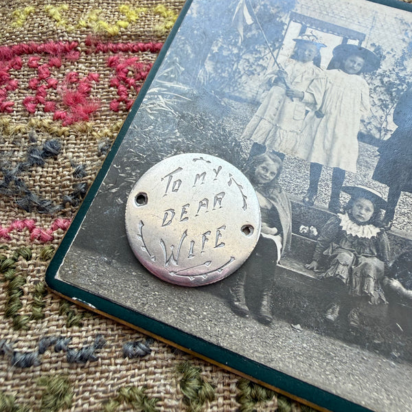 Victorian To My Dear Wife Love Token Charm
