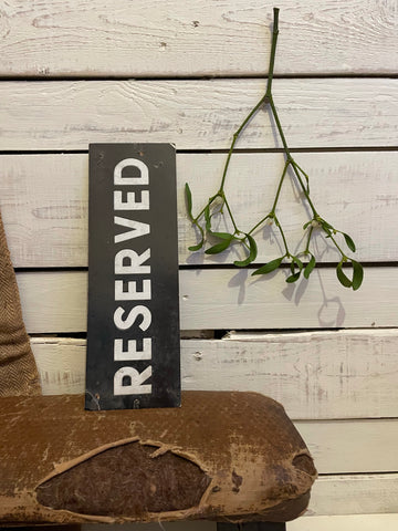 Vintage RESERVED Sign