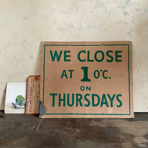 Vintage 'Close at 1 o'c on Thursday' Sign