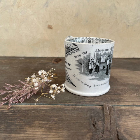 Antique 1840s Keep Thy Shop and Thy Shop Will Keep Thee Cup
