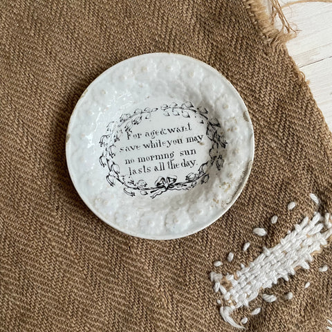 1840s Motto Plate -  For Age & Want